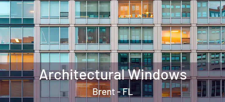 Architectural Windows Brent - FL