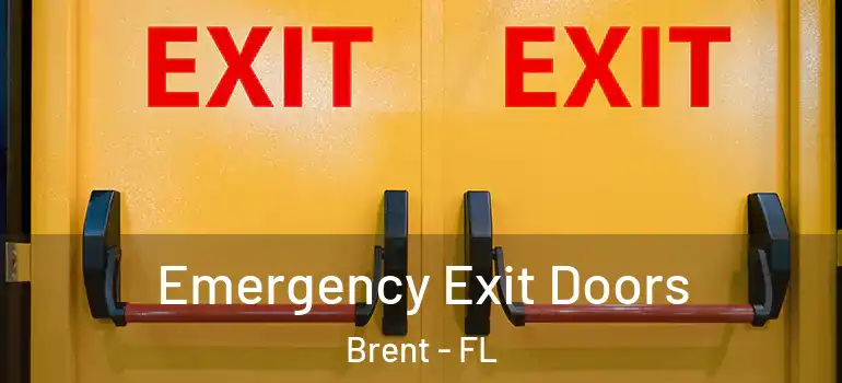 Emergency Exit Doors Brent - FL