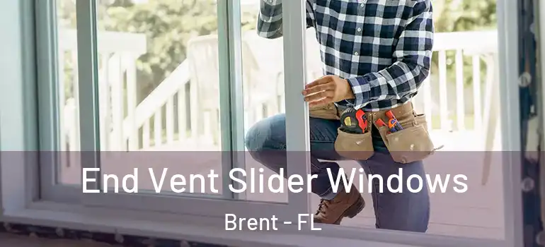 End Vent Slider Windows Brent - FL