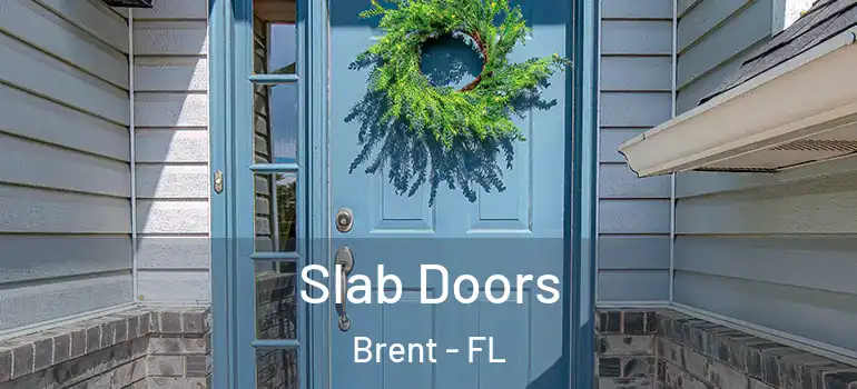 Slab Doors Brent - FL