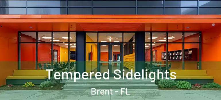 Tempered Sidelights Brent - FL