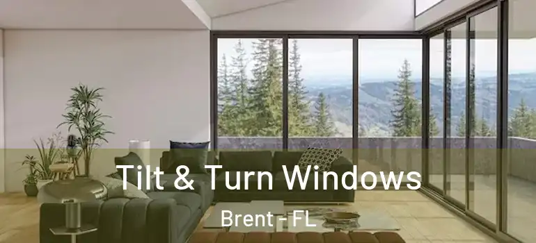 Tilt & Turn Windows Brent - FL